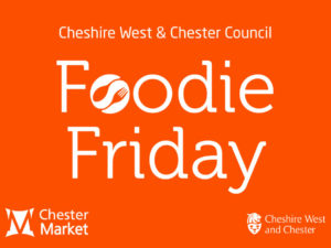 Chester Market: #FoodieFriday featuring Live Music and food galore!