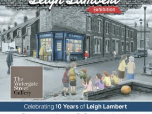 Celebrate 10 Years of Leigh Lambert: Modern Day L.S. Lowry Returns to Watergate Street Gallery