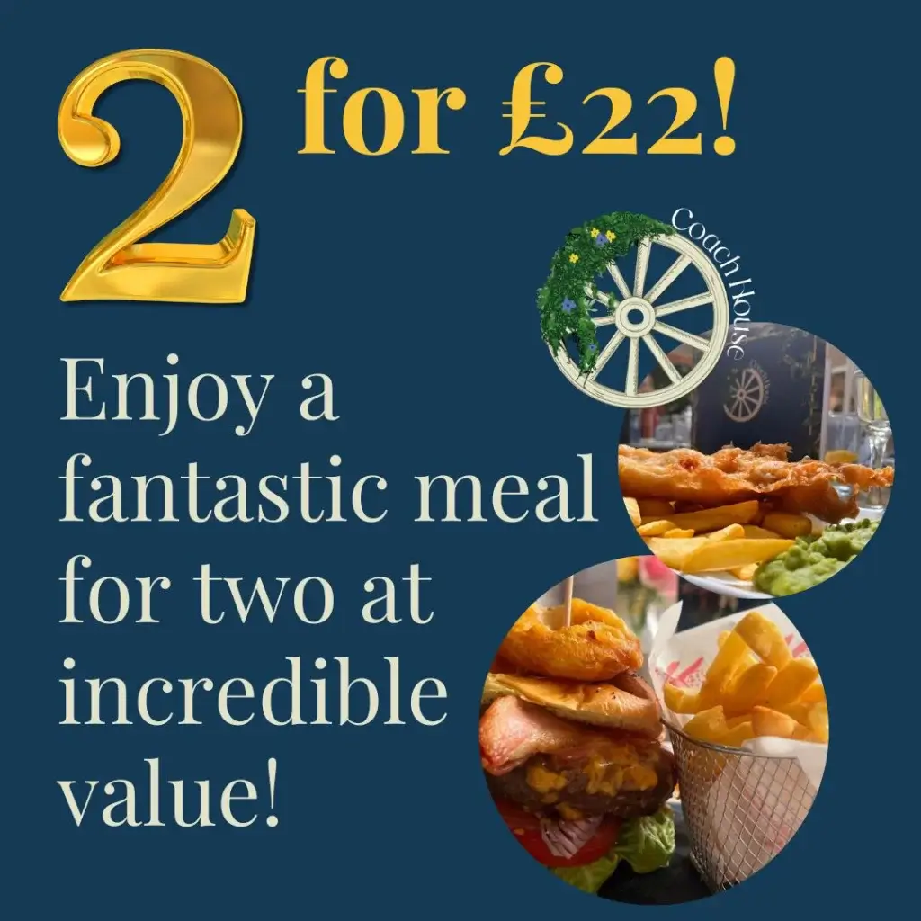 2 for £22 at The Coach House